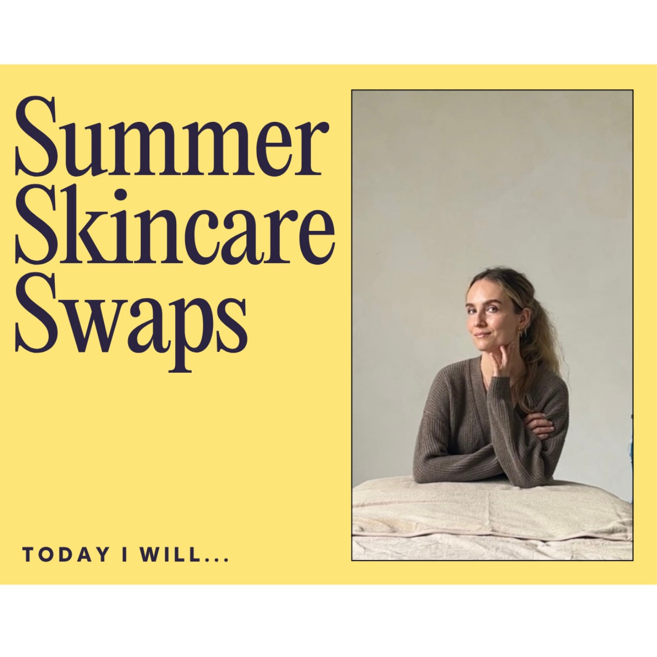 Feature: The Newsette - Summer Skincare Swaps